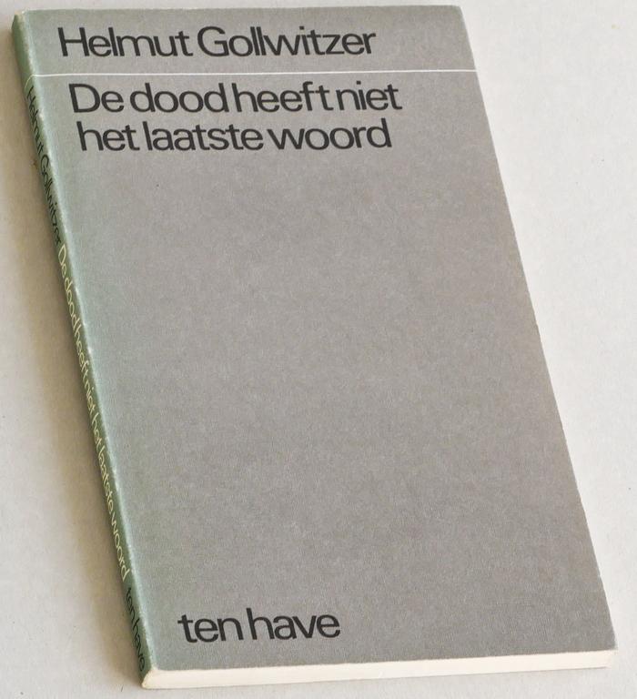Gollwitzer, Helmut - De dood heeft niet het laatste woord
