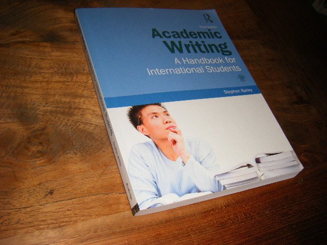 Bailey, Stephen - Academic Writing A Handbook for International Students