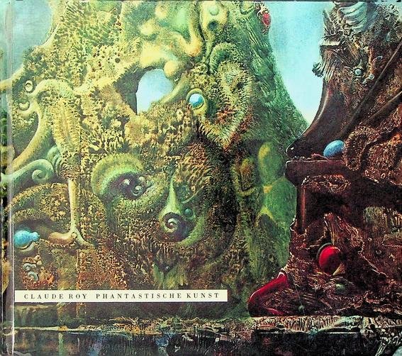 Roy, Claude - Phantastische Kunst
