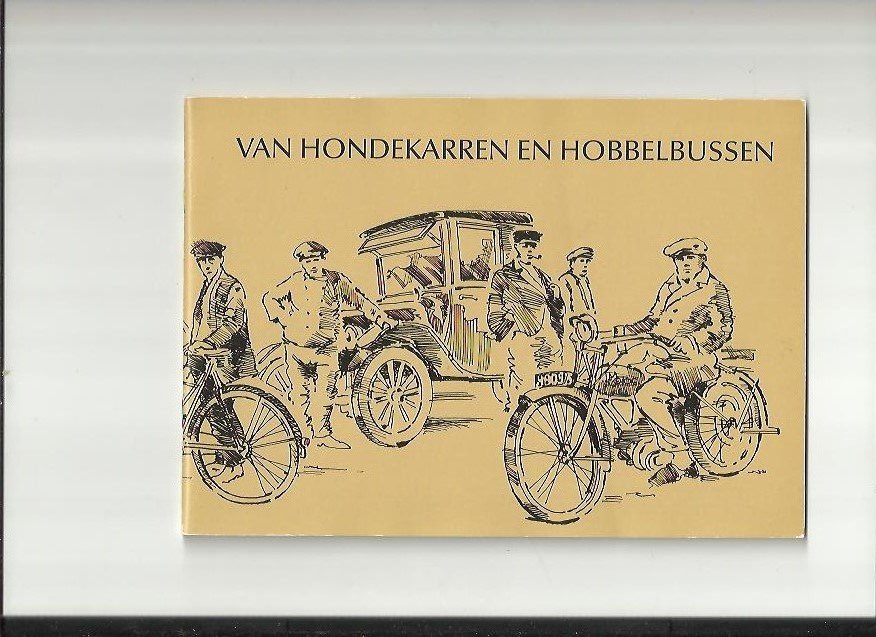 Jong, D.J. (eindredactie) - Van Hondekarren en Hobbelbussen. Harnixveld-Giessendam, Giessenburg en Schelluinen