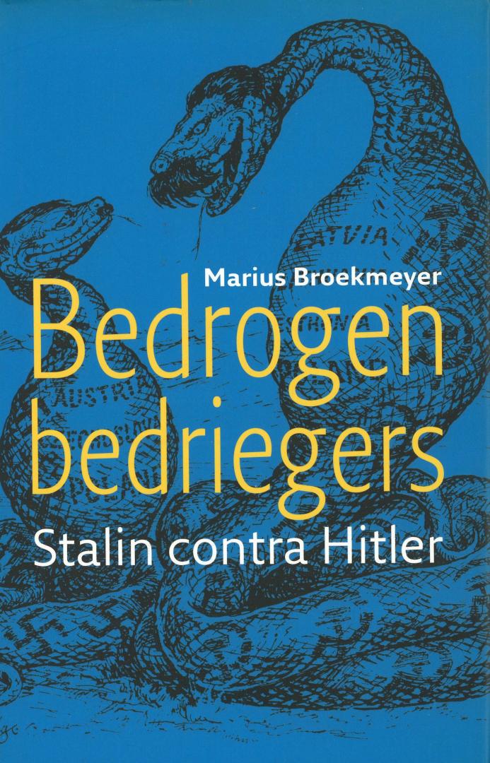 broekmeyer, Marius - Bedrogen bedriegers - Stalin contra Hitler