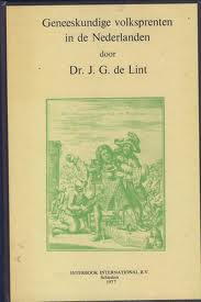Lint, J.G. de - Geneeskundige volksprenten in deNederlanden