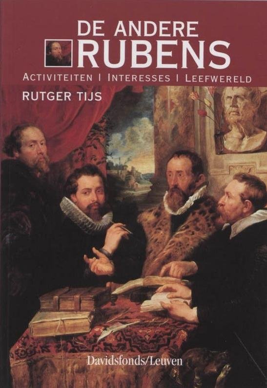 Rutger Tijs - De andere Rubens -  Activiteiten - Interesses - Leefwereld