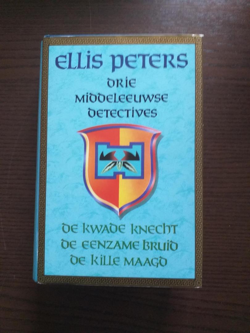 Peters, Ellis - Drie middeleeuwse detectives- De kwade knecht - De eenzame bruid - de kille maagd