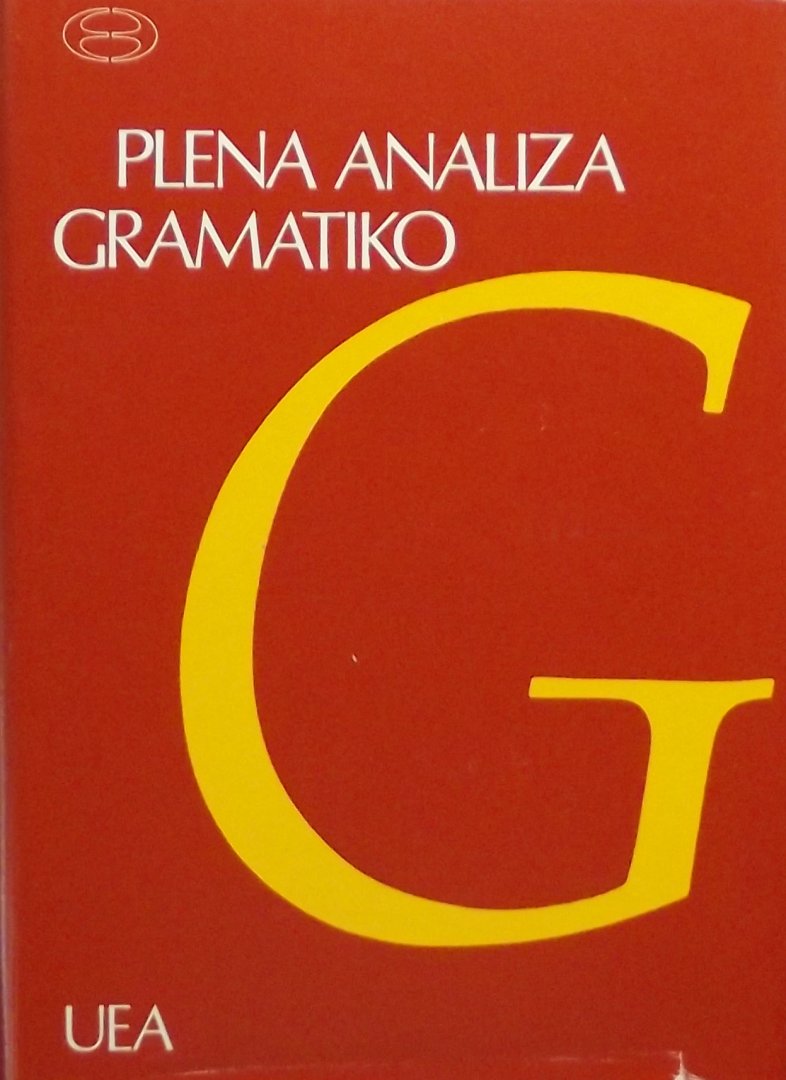 Kalocsay, K. / Waringhien, G. - Plena analiza gramatiko de Esperanto