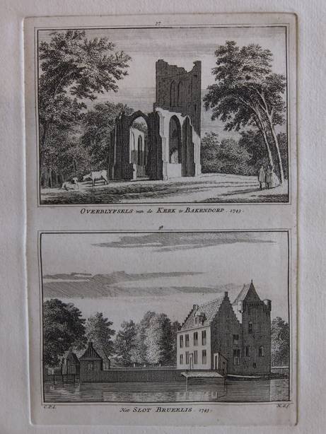 Bakendorp. - Overblyfsels van de kerk te Bakendorp - Het slot Bruelis.