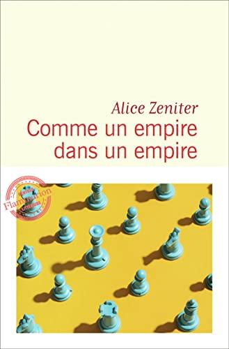 Zeniter, Alice - Dans un empire / Roman