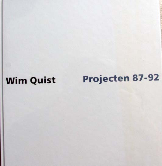 Auke van der Woud - Wim Quist ,Projecten 1987-1992