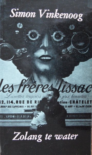 Vinkenoog, Simon - Zolang te water