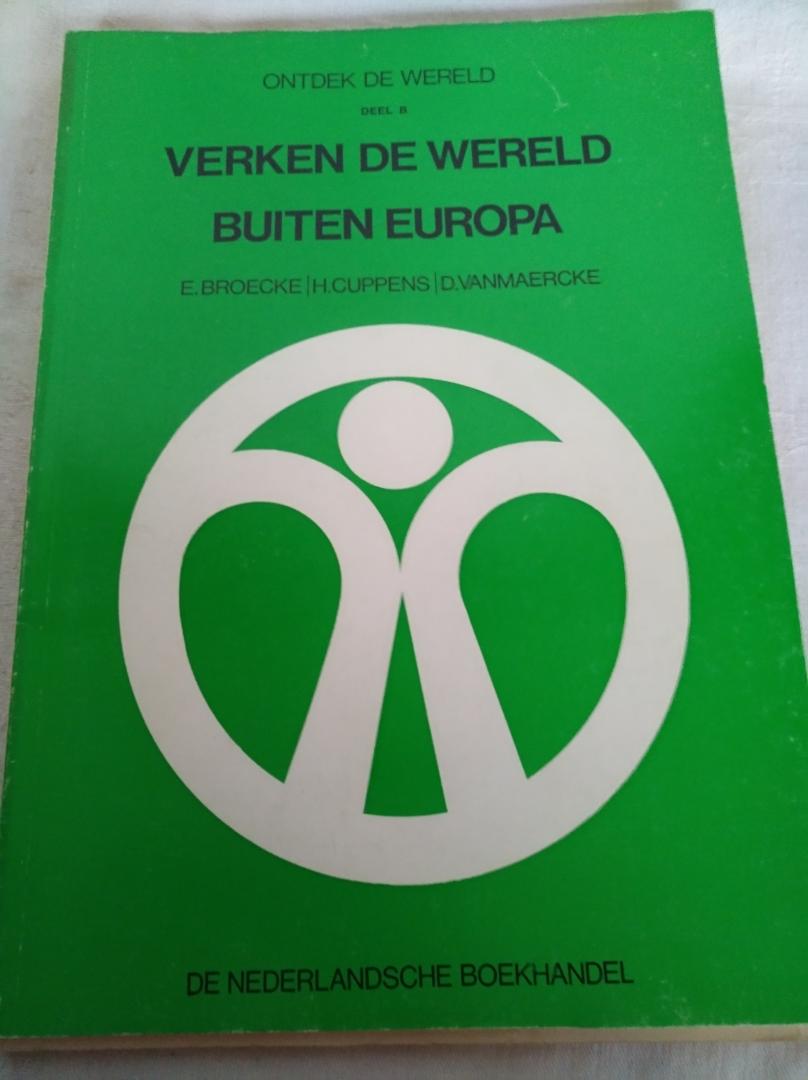 E. Broecke, H. Cuppens, D. Vanmaercke, G. Verfaille - Verken de wereld buiten europa