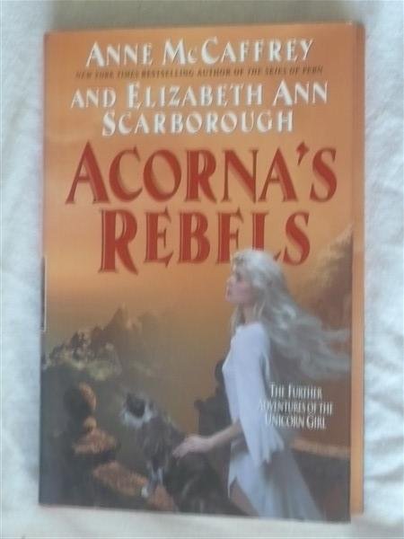McCaffrey, Anne & Scarborough, Elizabeth Ann - Acorna's Rebels