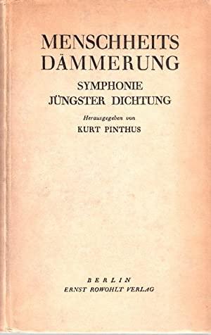 Pinthus, Kurt - Menschheits-Dämmerung. Symphonie jüngster Dichtung.