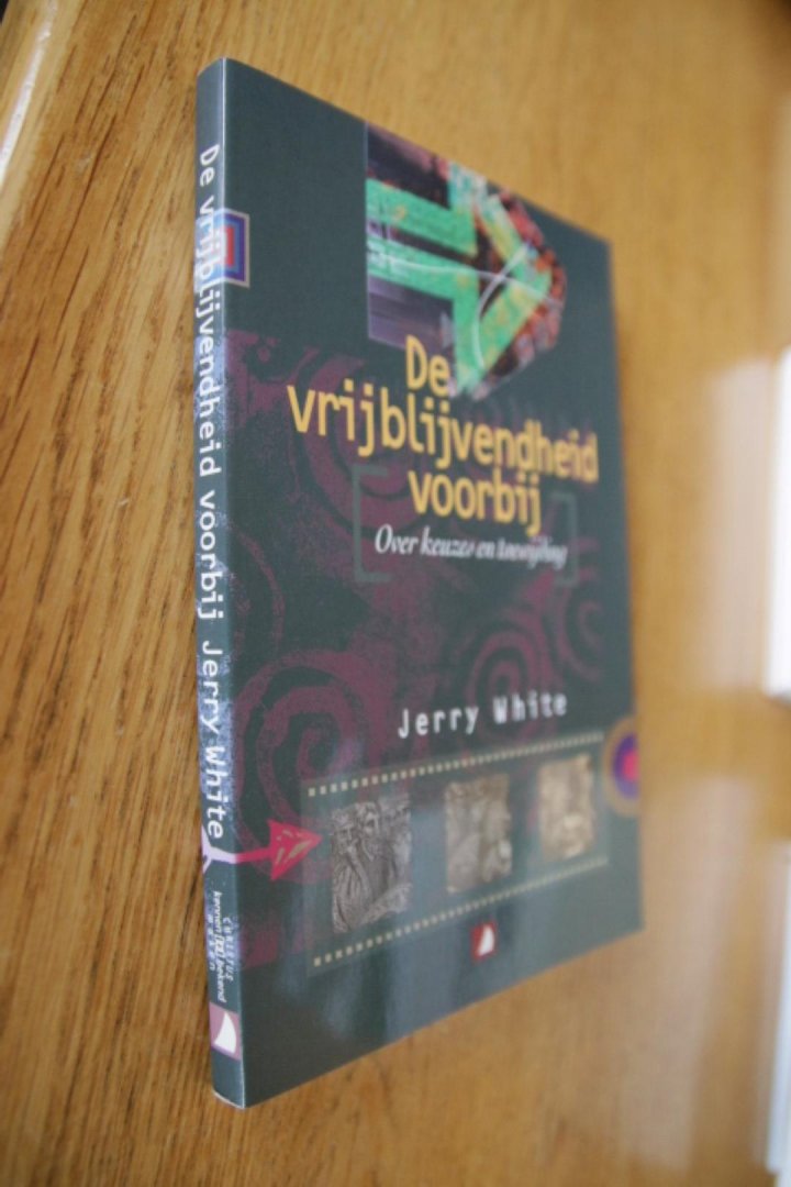 White, Jerry - De vrijblijvendheid voorbij