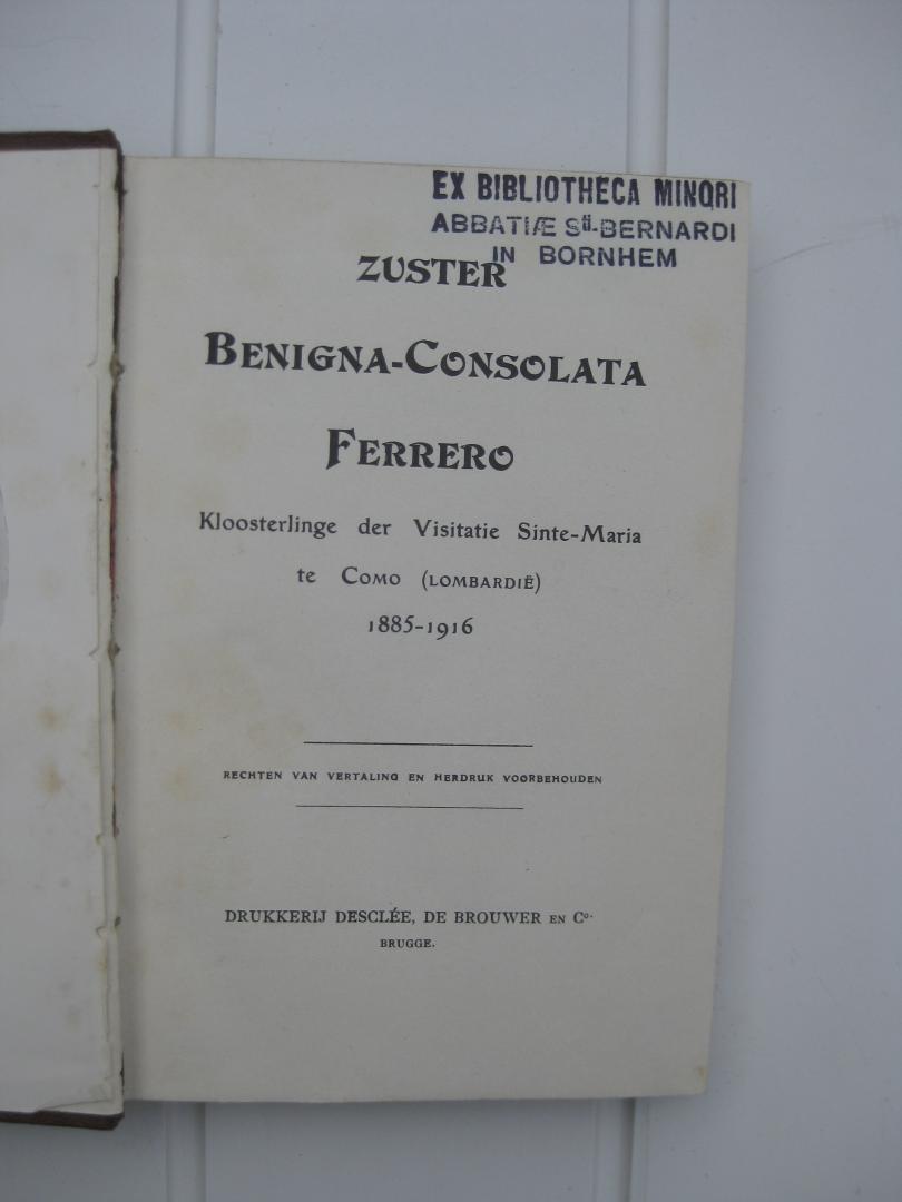 Anoniem/Drabbe, Coba - Zuster Benigna-Consolata Ferrero, Kloosterlinge der Visitatie Sinte-Maria te Como (Lombardië) 1885-1916. Samengebonden met Margaretha Sinclair 1900-1925.