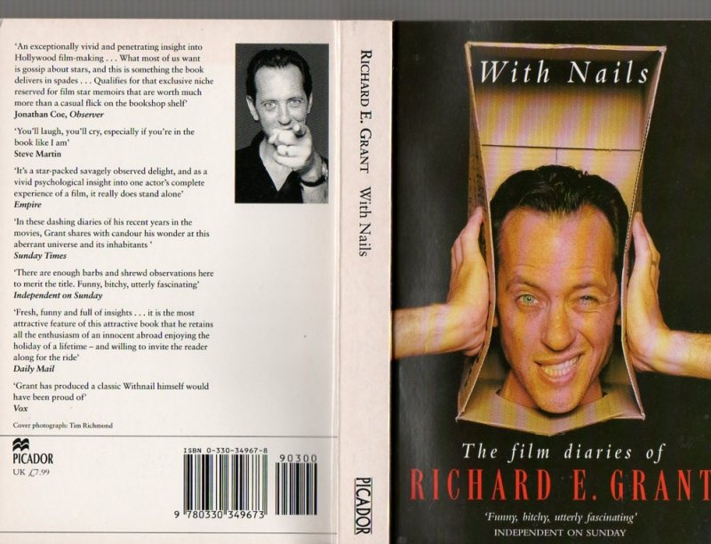 Grant, Richard E - With Nails / The film diaries of Richard E. Grant