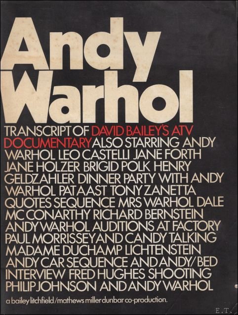 David Bailey - Andy Warhol Transcript of David Bailey's ATV Documentary
