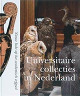 Universitaire collecties in Nederland - nieuw licht op het academisch erfgoed