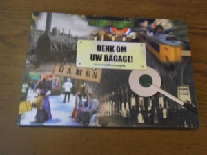 Kuijpers, C. - Denk om uw bagage. Spoorwegmuseumgids
