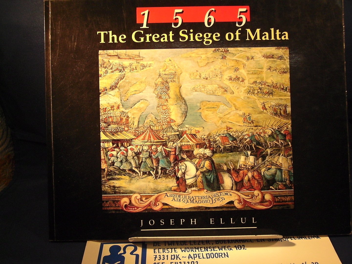Ellul, Joseph - 1565 ; The Great Siege of Malta