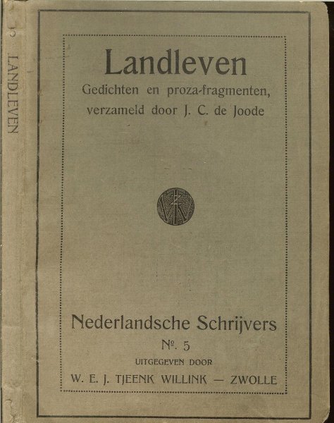 Joode de, J.C - Landleven. Gedichten en proza-fragmenten, voor schoolgebruik verzameld