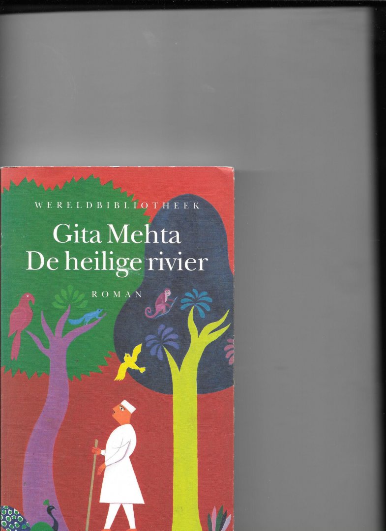 Mehta, G. - De heilige rivier / druk 1