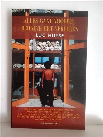 HUYSE Luc - Alles gaat voorbij, behalve het verleden