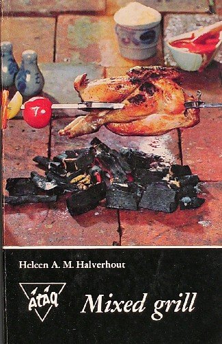 Halverhout, Heleen A.M. - Mixed Grill