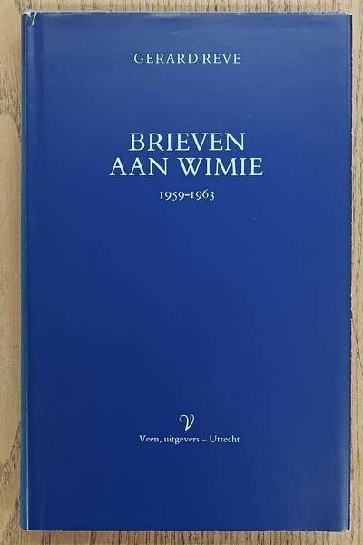 REVE, GERARD. - Brieven aan Wimie 1959-1963.