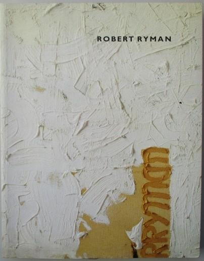 Storr, R. - Robert Ryman 