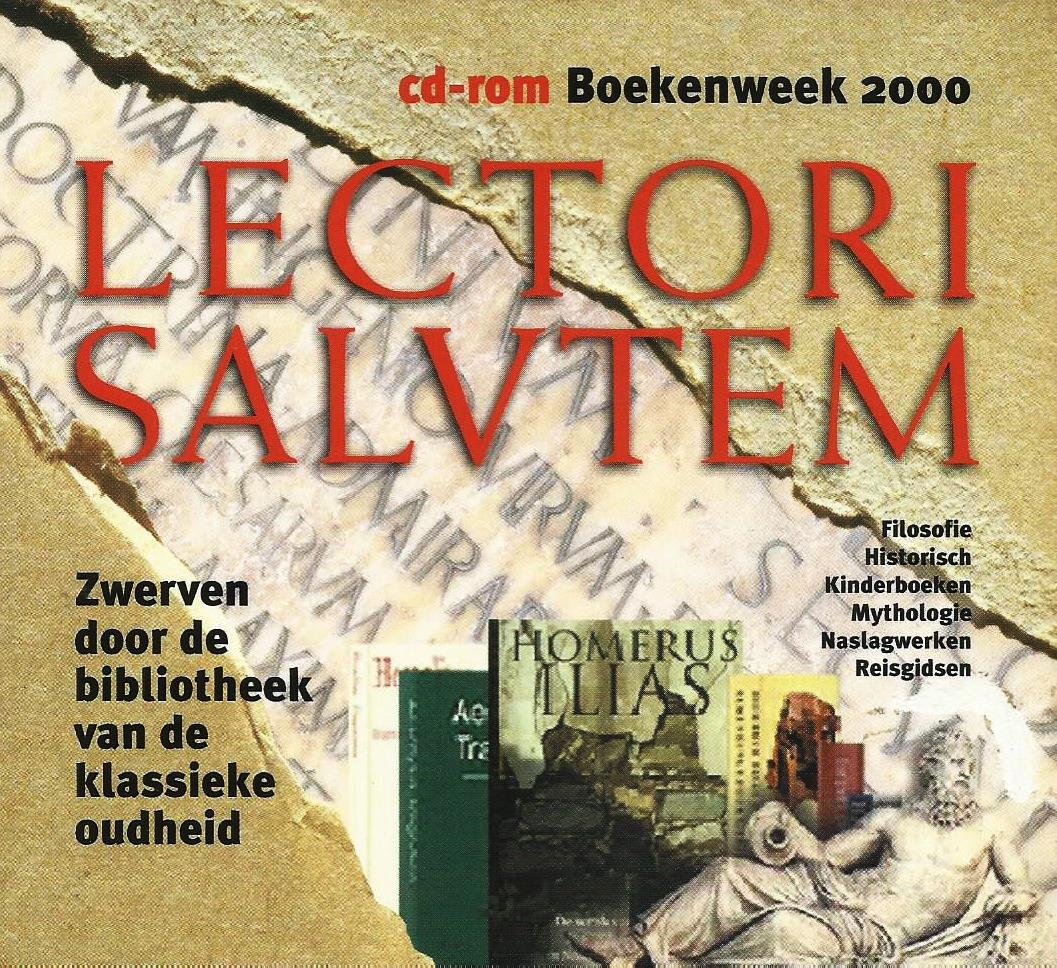 Witterholt, Madelon - CD-rom Boekenweek 2000 Lectori Salutem; Zwerven door de bibliotheek van de klassieke oudheid