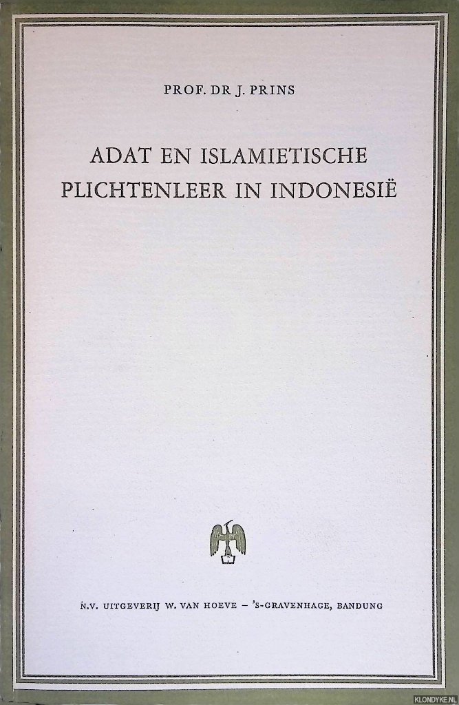 Prins, J. - Adat en Islamietische plichtenleer in Indonesië
