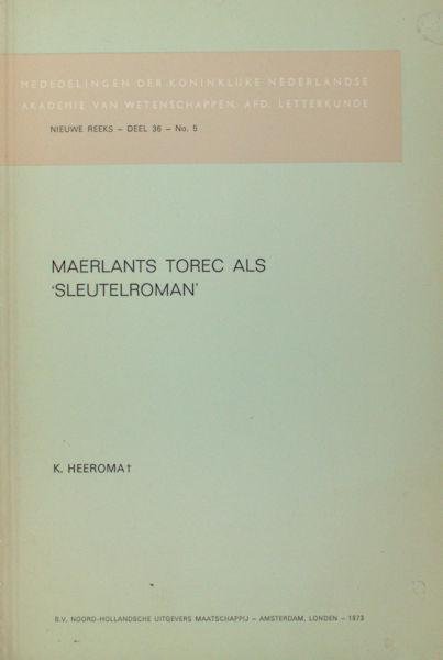 Heeroma, K. - Maerlants Torec als 'Sleutelroman'.