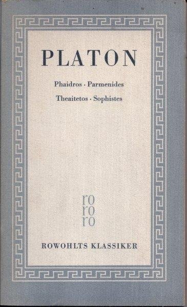 Platon, Samtliche Werke Band IV - Phaidros, Parmenides, Theaitetos, Sophistes