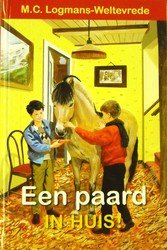 Logmans - Weltevreden, M.C. - Een paard in huis *nieuw*
