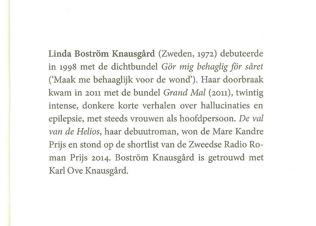 Bostrom Knausgard, Linda Vertaald uit het Zweeds door Maydo van Marwijk Kooy  Omslag ontwerp Multitude - De val van de Helios