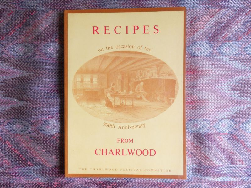Coggan, mrs. Jean B. (introduction). - Recipes on the occasion of the 900 th Anniversary from Charlwood [Surrey, England].
