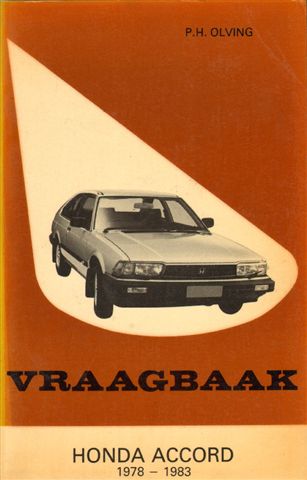 Olving, P.H. - Vraagbaak Honda Accord 1978-1983, 190 blz. softcover