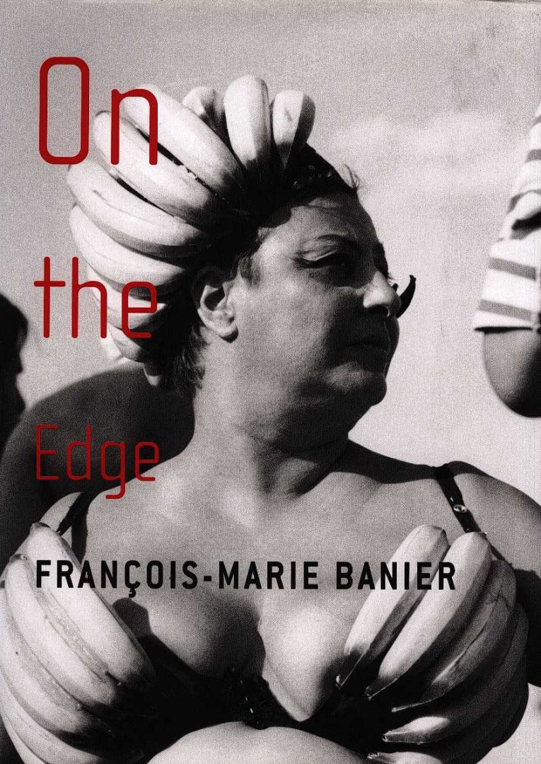 Banier, Francois-Marie - On the edge