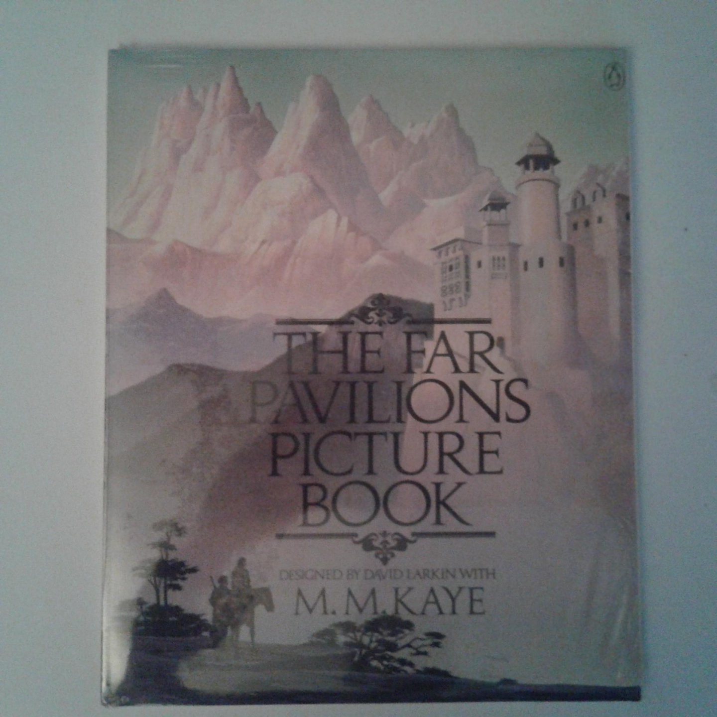 Kaye, M.M. ; Larkin, David - The Far Pavilions Picture Book