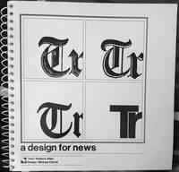 Allen, Wallace - A DESIGN FOR NEWS - A Newspaper Design Manual . Principles of Design and Layout Rules of the Minneapolis Tribune