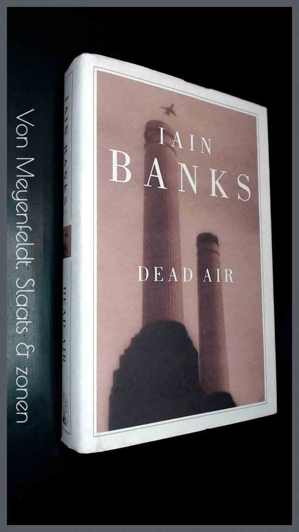Banks, Iain - Dead air