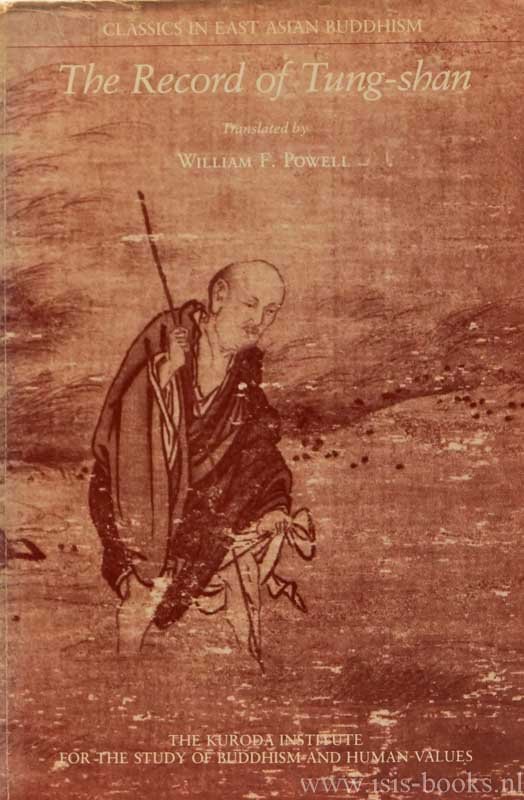 LIANG-CHIEH - The record of Tung-shan. Translated by William F. Powell.