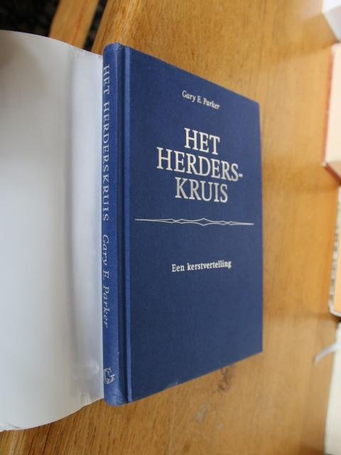 Parker, Gary E. - Het herderskruis. Een kerstvertelling