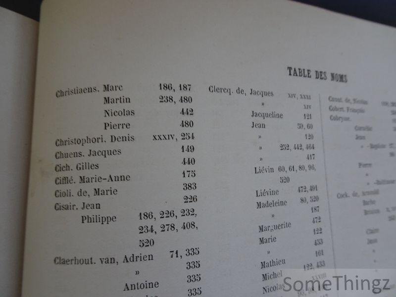 Jean-Jacques Gailliard. - Inscriptions funéraires & monumentales de la Flandre Occidentale avec des données historiques et généalogiques: Arrondissement de Bruges. Tome Premier. Deuxième Partie. Église de Notre-Dame de Bruges