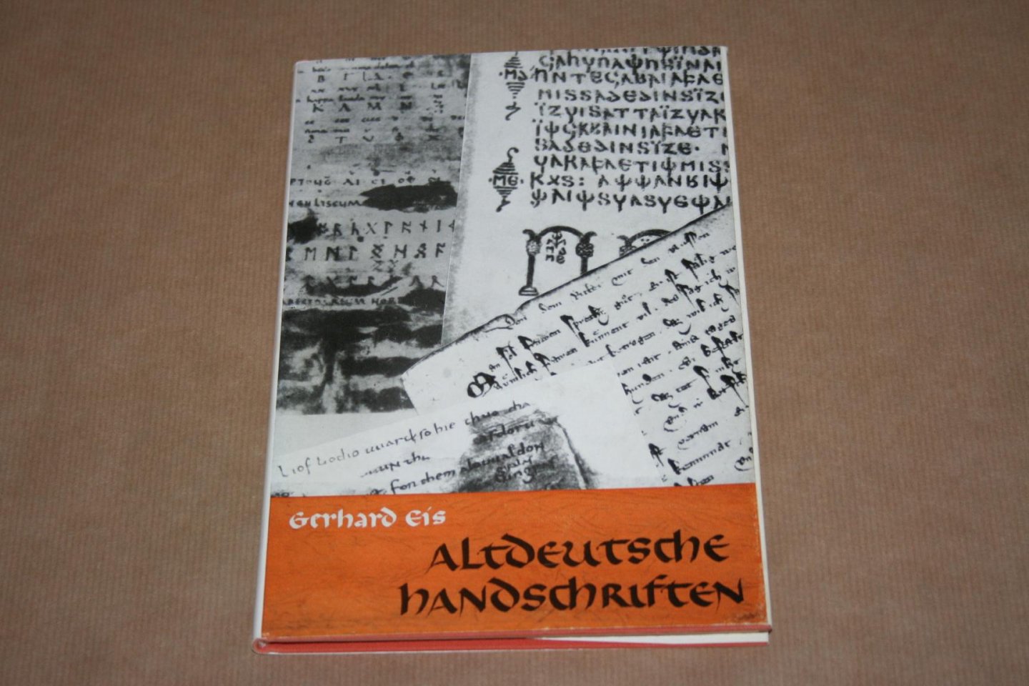 Gerhard Eis - Altdeutsche Handschriften -- 41 Texte und Tafeln