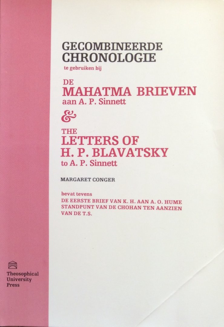 Conger, Margaret - Gecombineerde chronologie, te gebruiken bij De Mahatma Brieven aan A.P. Sinnett en The Letters of H.P. Blavatsky to A.P. Sinnett