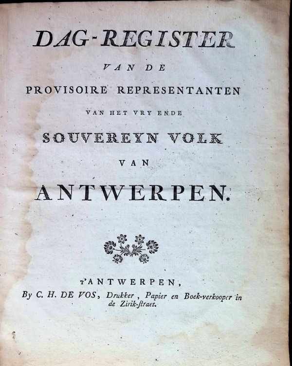  - Dag-register van de provisoire representanten van het vry ende souvereyn volk van Antwerpen