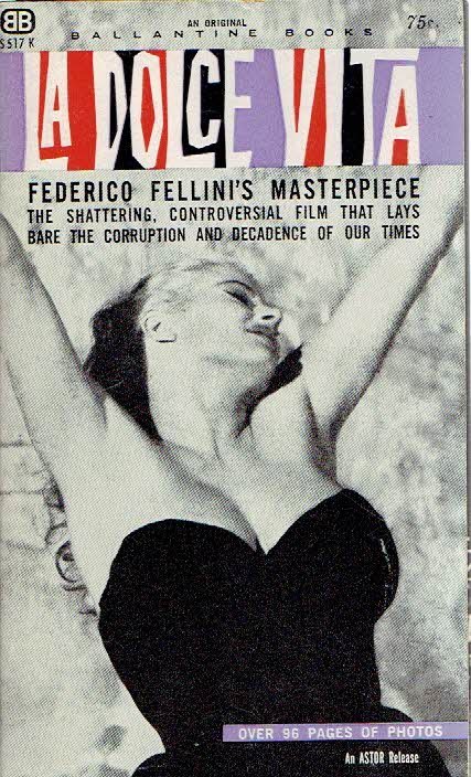 FELLINI, Federico - La Dolce Vita.