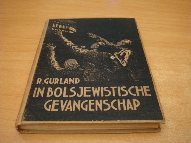 Gurland, R - In Bolsjewistische gevangenschap