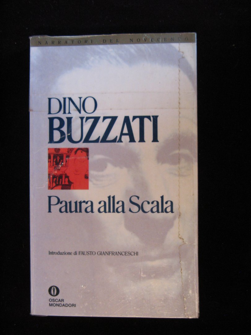 Dino Buzzati - Paura Alla Scala